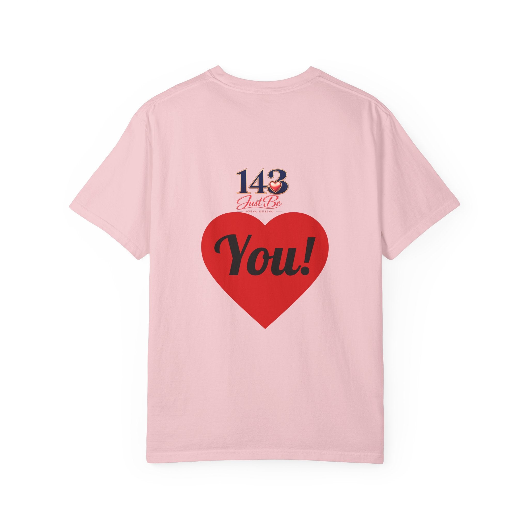 143 Just Be You T Shirt