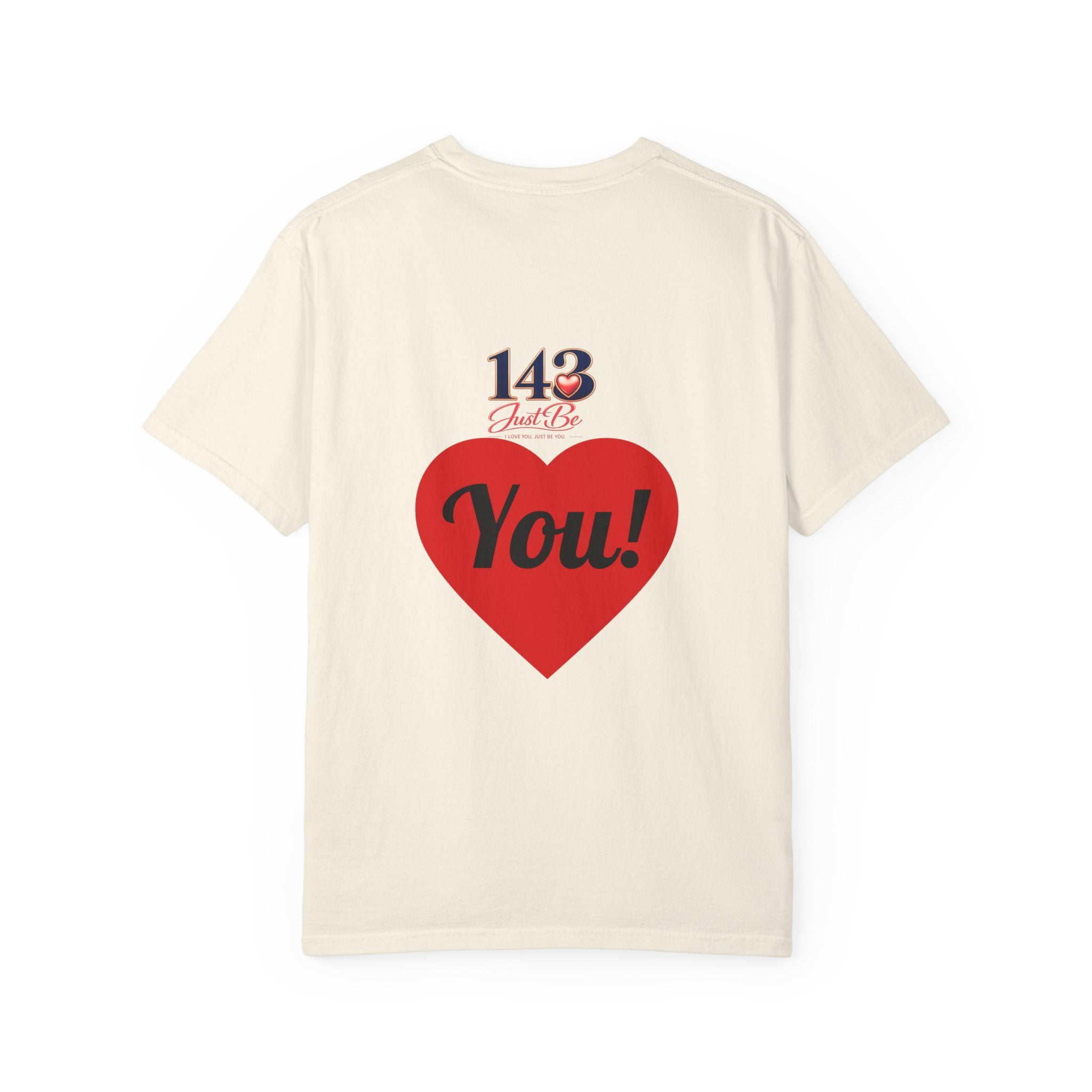 143 Just Be You T Shirt