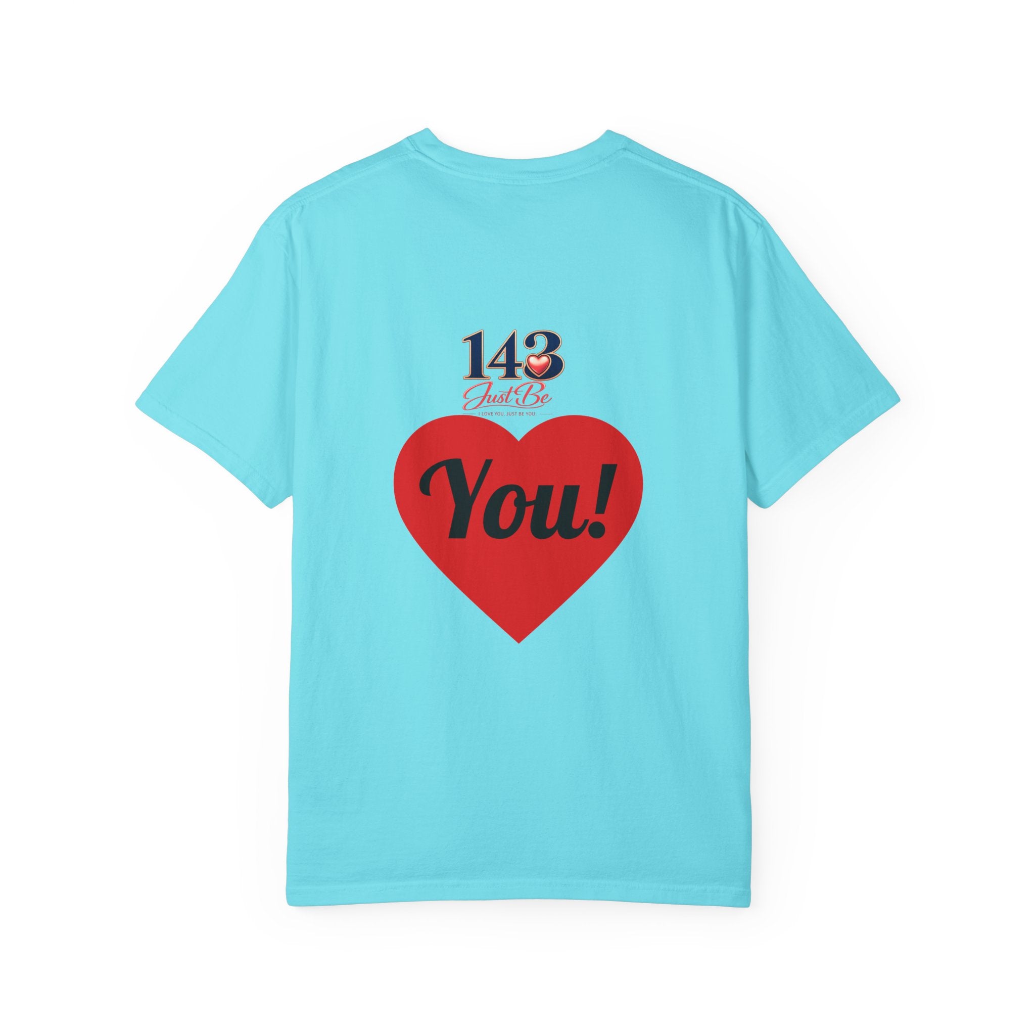 143 Just Be You T Shirt