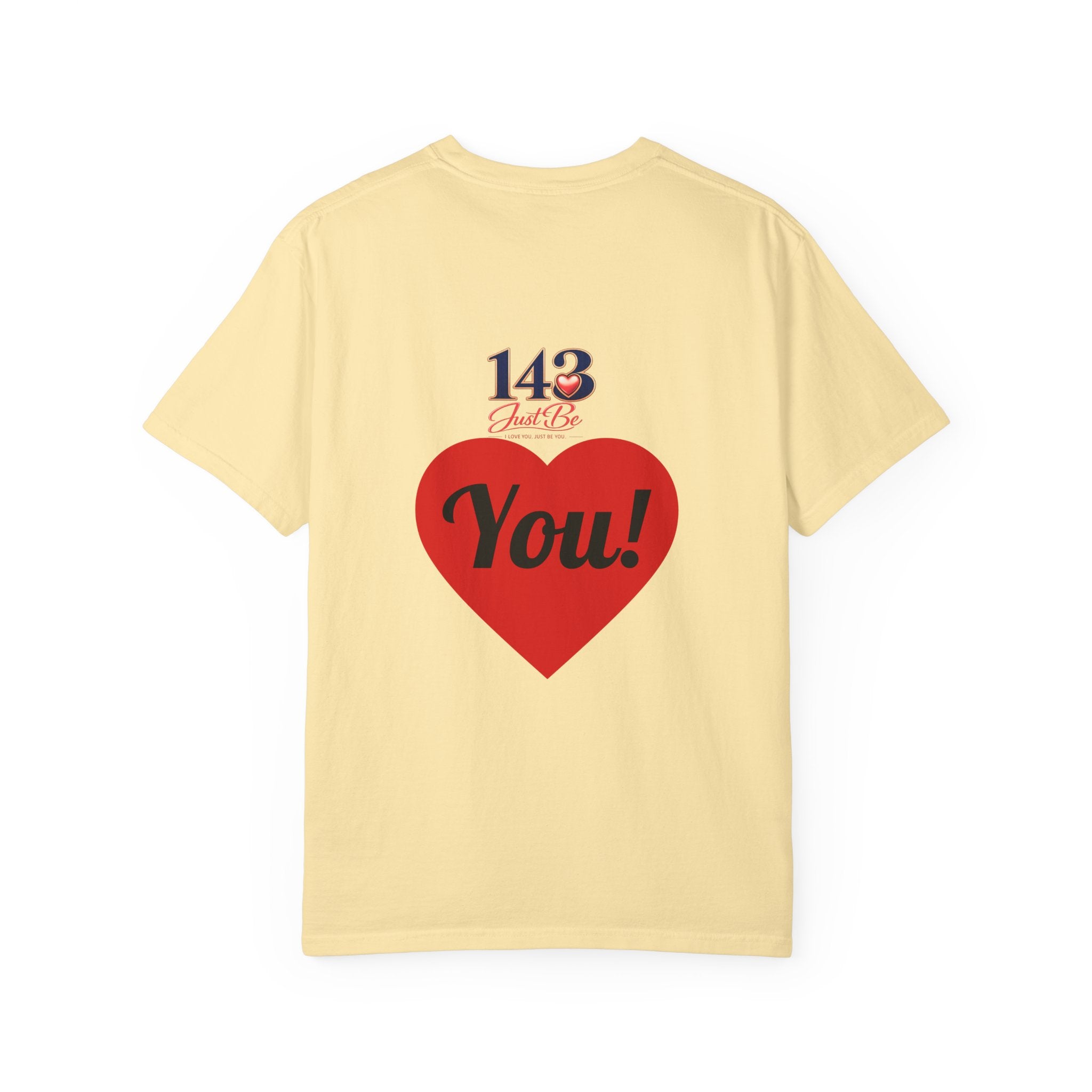 143 Just Be You T Shirt