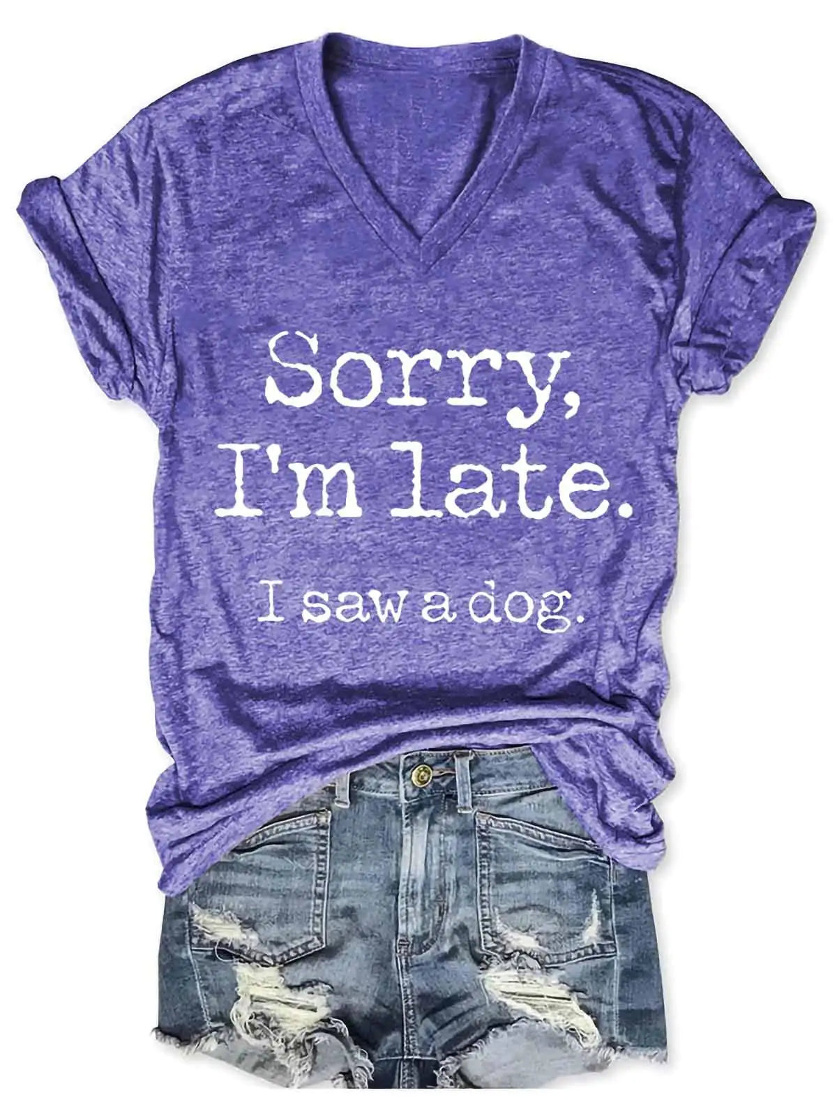 "Sorry I'm Late" V-Neck Tee