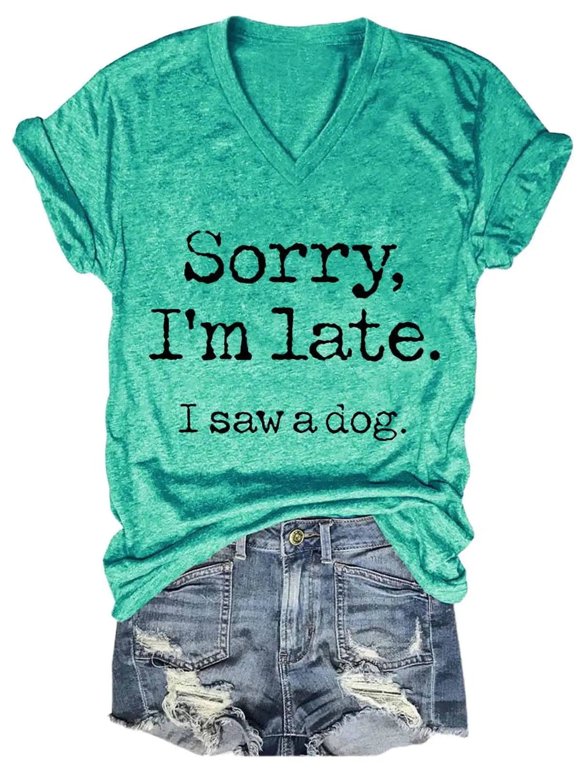 "Sorry I'm Late" V-Neck Tee